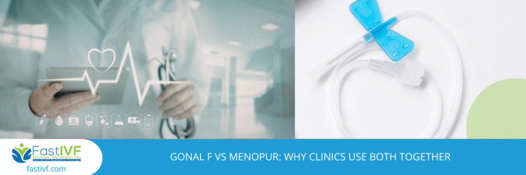 Gonal-F and Menopur: 5 Reasons Clinics Use Both