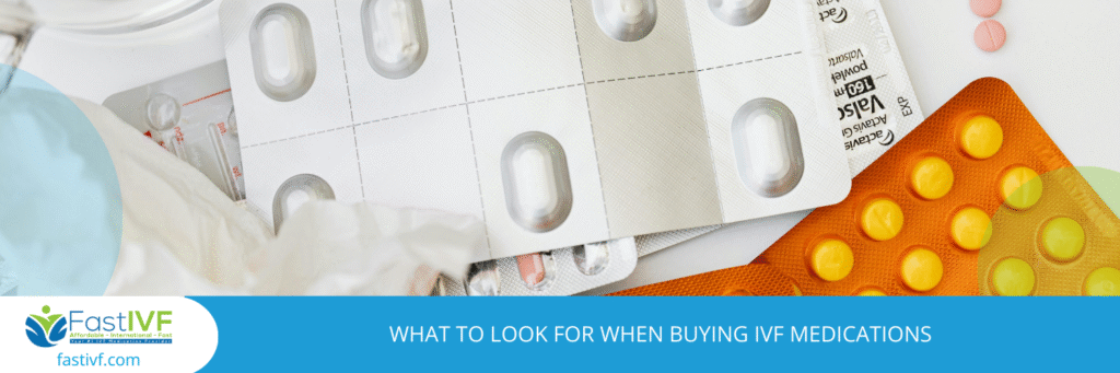 IVF Pharmacy Comparison What to Look for When Buying IVF Medications